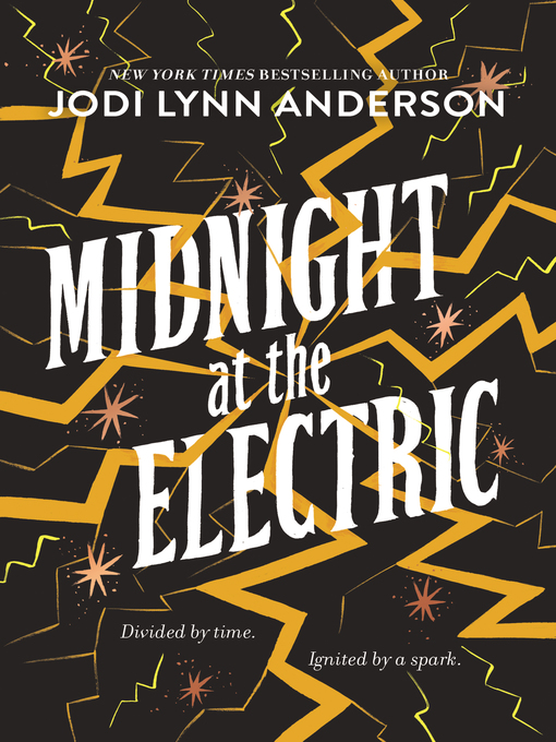 Title details for Midnight at the Electric by Jodi Lynn Anderson - Wait list